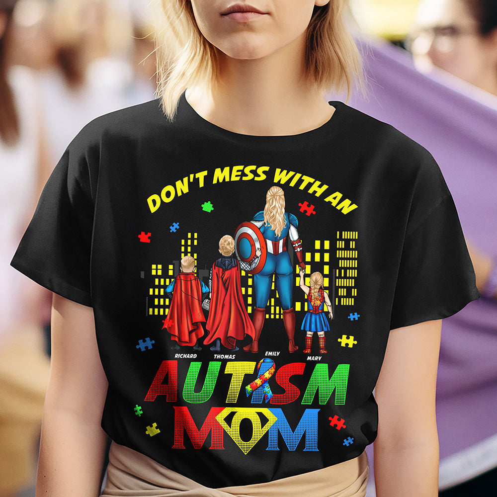 Don't Mess With An Autism Mom - Personalized Gifts for Mom Shirts PopCulturePrints