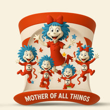 Load image into Gallery viewer, &quot;Mother of All Things&quot; - A Personalized Custom Plaque - Gift for Mom, Grandma, and All Mothers Shaped Plaques PopCulturePrints
