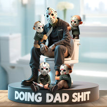 Load image into Gallery viewer, Doing Dad Sh*t Acrylic Plaque - Personalized Gift for Dads and Grandpas Shaped Plaques PopCulturePrints
