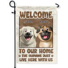 Load image into Gallery viewer, Welcome Home, Where Dogs and Humans Share Love - Personalized Flag for Pet Lovers Flag PopCulturePrints

