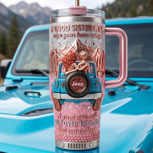 Load image into Gallery viewer, Sassy Sisterhood: Custom Badass Girly Off-road Tumbler - 40oz Handle Mug for Adventurous Sisters
