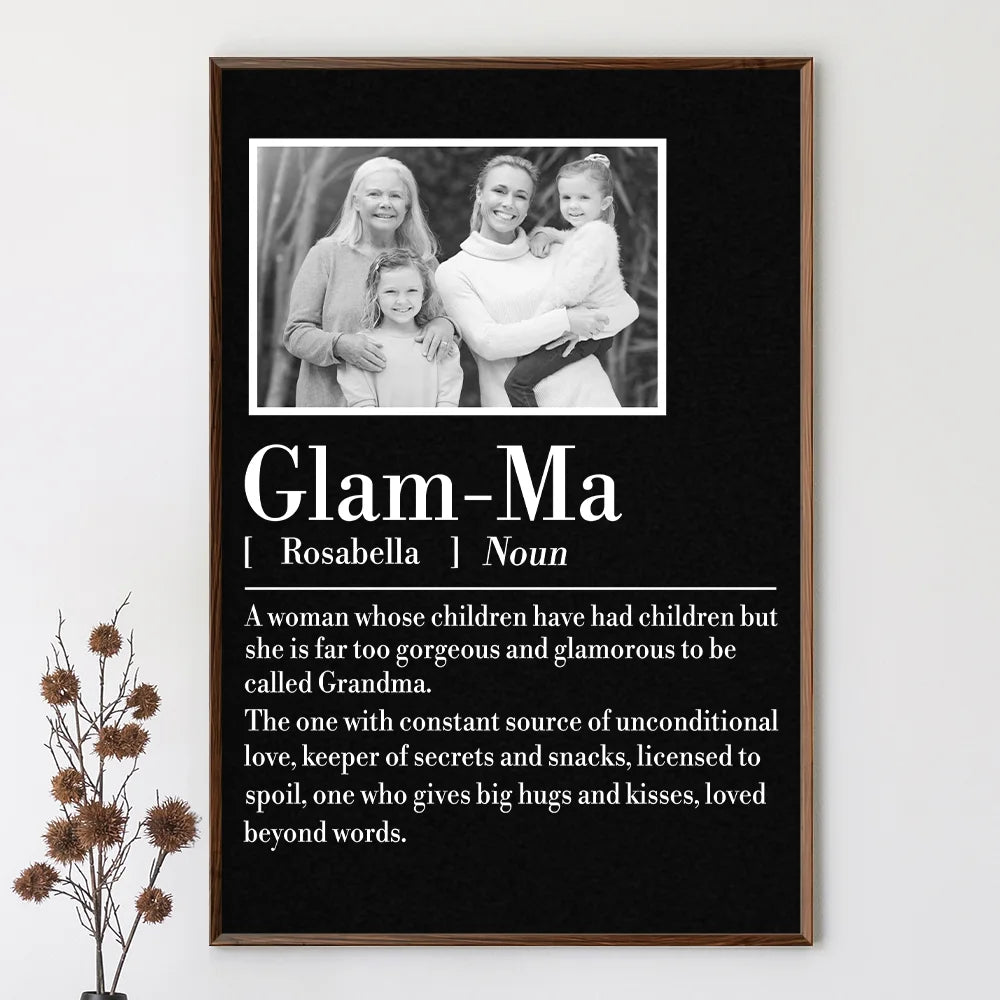 Glam-Ma: A Constant Source Of Unconditional Love - Custom Personalized Poster Poster PopCulturePrints