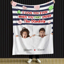 Load image into Gallery viewer, Personalized Fun Couple Blanket - I Love You Even When You Fart Under the Blankets Blanket PopCulturePrints
