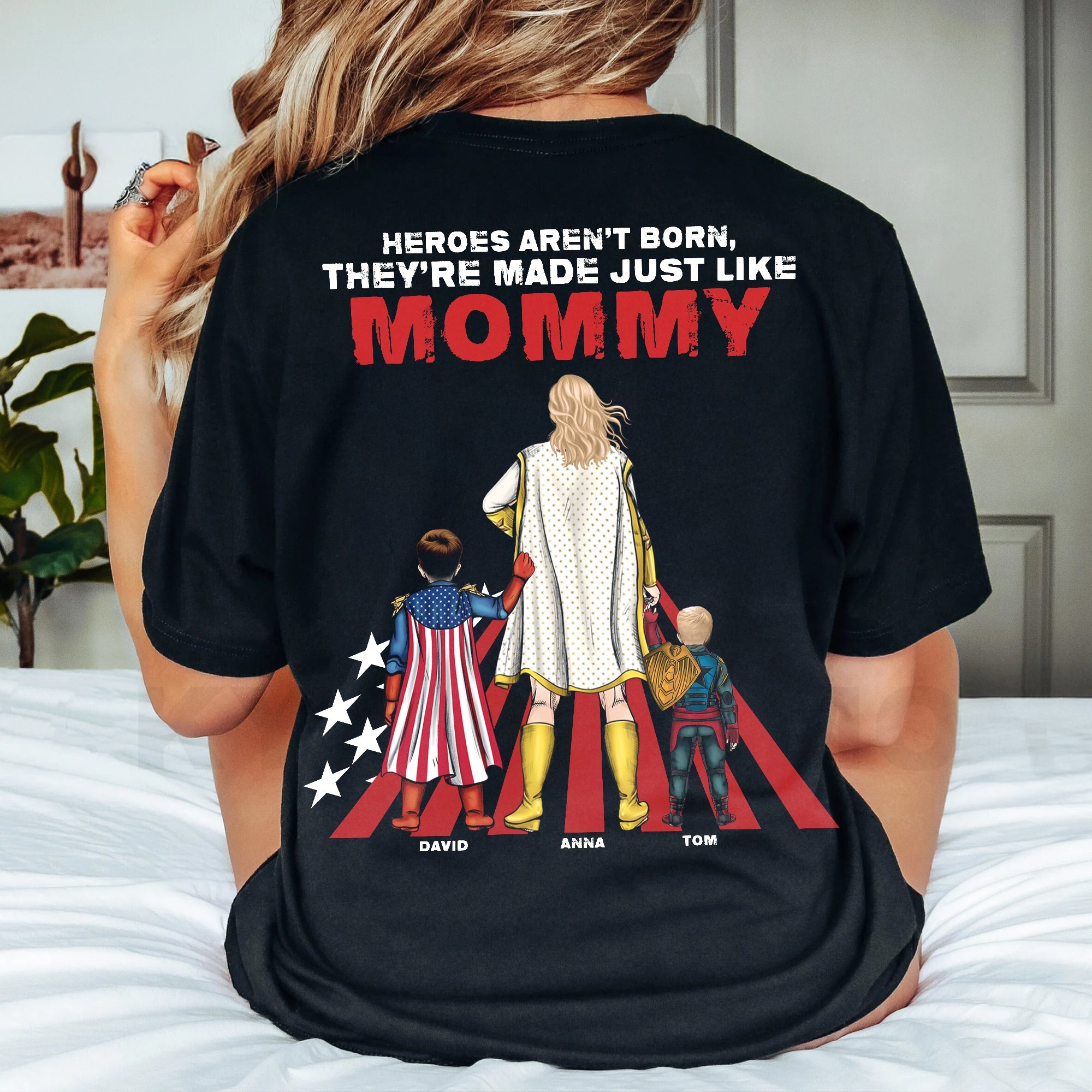 Heroes Aren't Born, They're Made Just Like Mommy - Personalized T-Shirt for Mom Shirts PopCulturePrints