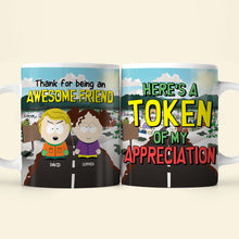 Load image into Gallery viewer, Personalized Awesome Friend Appreciation Coffee Mug
