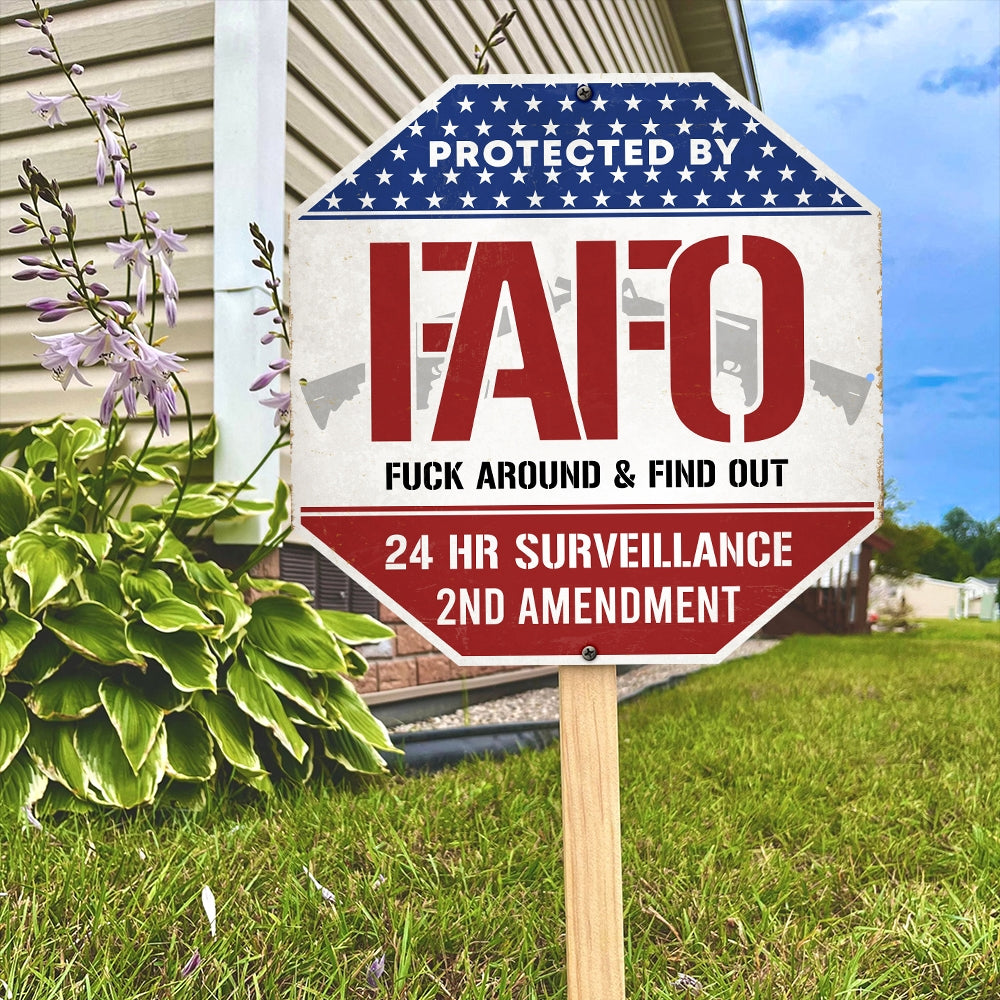 FAFO Property Protection Metal Sign - 2nd Amendment Surveillance Sign