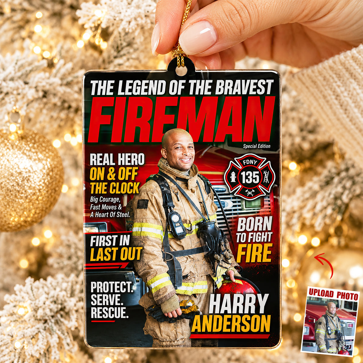 The Legend of the Bravest Firefighter Ornament - Custom Photo Keepsake Gift for Heroes Ornament PopCulturePrints