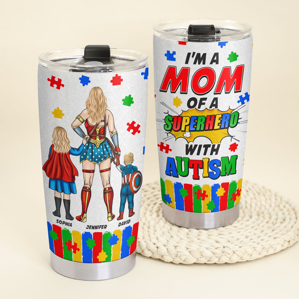 “I’m a Mom of a Superhero with Autism” - Personalized Tumbler for Mom & Grandma Tumbler Cup PopCulturePrints