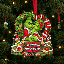 Load image into Gallery viewer, All I Want for Christmas is Your Two Butt Cheeks - Playful Couple Acrylic Ornament
