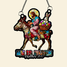 Load image into Gallery viewer, He is Risen Easter Suncatcher Ornament - Meaningful Gift Suncatcher PopCulturePrints
