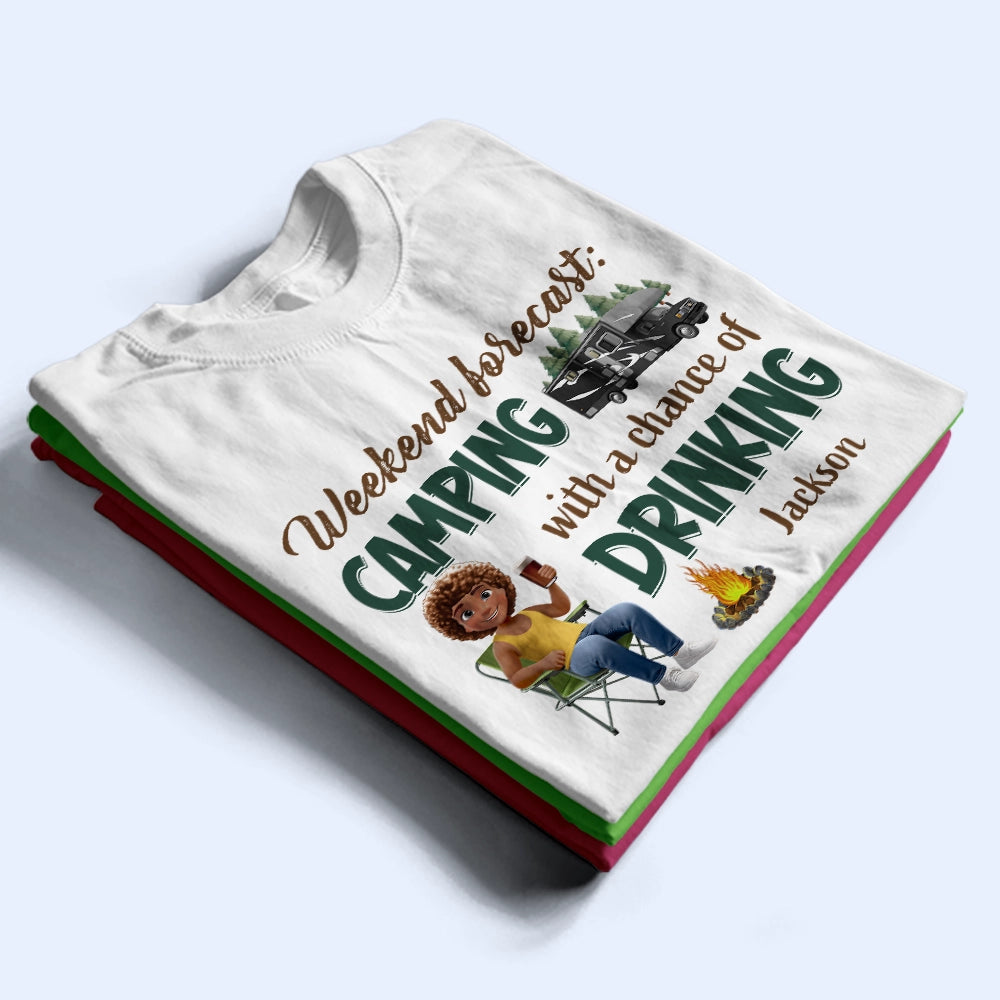 Weekend Forecast: Camping with a Chance of Drinking - Personalized T-Shirt for Adventure Lovers T-shirt PopCulturePrints