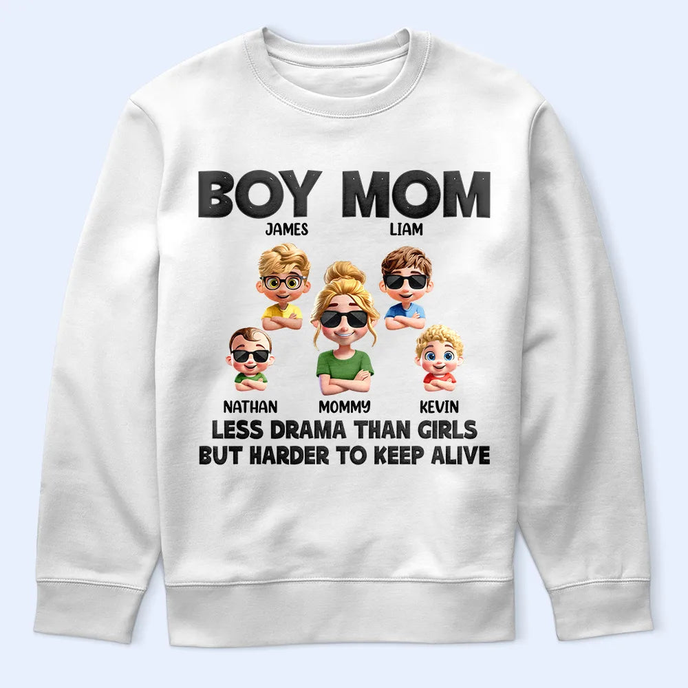 Boy Mom: Less Drama Than Girls But Harder To Keep Alive - Personalized T-Shirt T-shirt PopCulturePrints