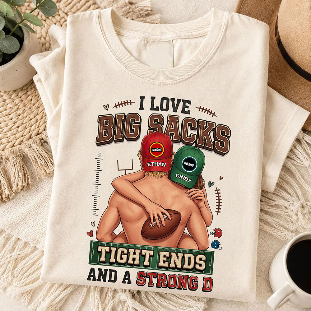 I Love Big Sacks - Playful Sporty Couple Shirt - Personalized Gifts for Fun-Loving Couples