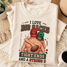 Load image into Gallery viewer, I Love Big Sacks - Playful Sporty Couple Shirt - Personalized Gifts for Fun-Loving Couples

