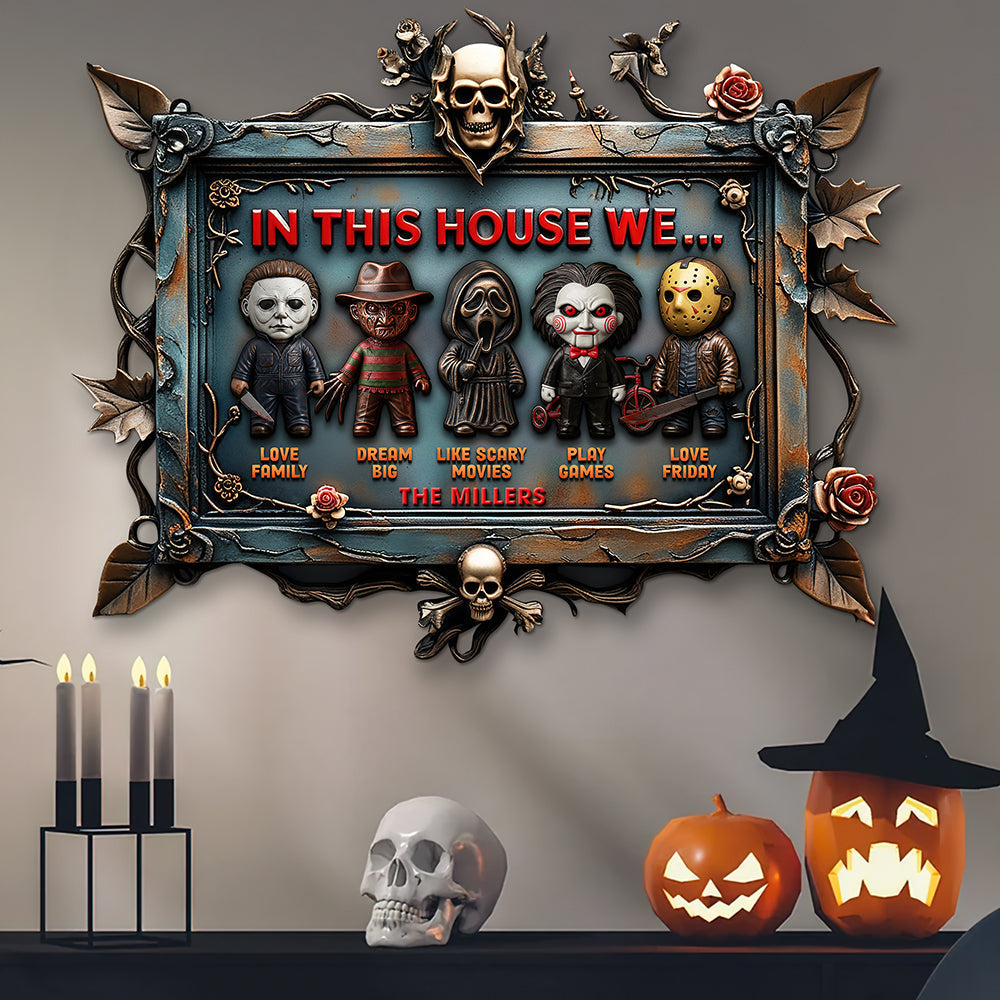 "In This House We..." - Personalized Horror Metal Sign - Unique Gift for Horror Fans Metal Signs PopCulturePrints
