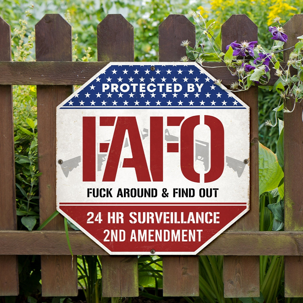 FAFO Property Protection Metal Sign - 2nd Amendment Surveillance Sign