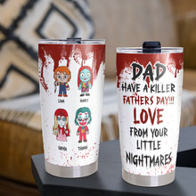 Load image into Gallery viewer, &quot;Dad, Have a Killer Father&#39;s Day!!!&quot; - Horror Dad 20oz Tumbler - Personalized Gift for Dad, Grandpa, and More Tumbler Cup PopCulturePrints
