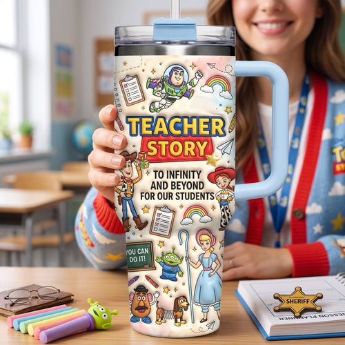 Teacher Story to Infinity and Beyond - Personalized 40oz Tumbler for Teachers Tumbler Cup PopCulturePrints