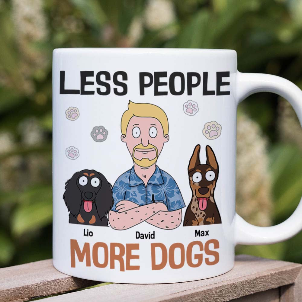 Less People, More Dogs - Personalized Dog Dad Coffee Mug for Pet Lovers Coffee Mug PopCulturePrints