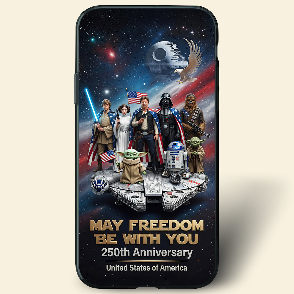 “May Freedom Be With You” - Personalized 250th Anniversary Patriotic Phone Case - Unique Gift for Star Wars Fans and American History Buffs Phone Case PopCulturePrints