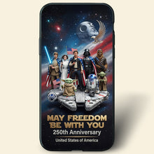 Load image into Gallery viewer, “May Freedom Be With You” - Personalized 250th Anniversary Patriotic Phone Case - Unique Gift for Star Wars Fans and American History Buffs Phone Case PopCulturePrints
