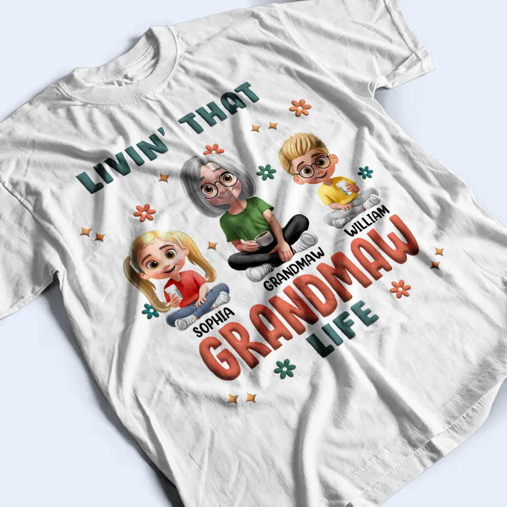 “Livin' That Grandma Life” - Personalized T-Shirt for Fabulous Grandmas T-shirt PopCulturePrints