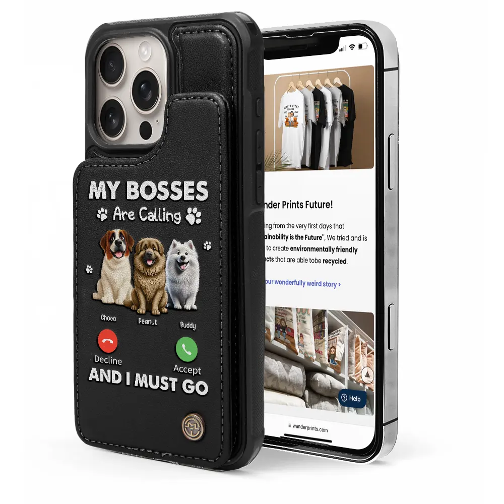 My Bosses Are Calling And I Must Go - Personalized Leather Flip Wallet Phone Case | Unique Gift for Dog Lovers Leather Flip Wallet Phone Case PopCulturePrints