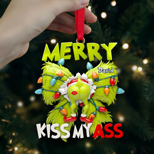 Merry Kiss My Ass - Personalized Grumpy Holiday Ornament for Christmas Ornament PopCulturePrints