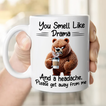 Load image into Gallery viewer, Funny Animal Coffee Mug - You Smell Like Drama Coffee Mug PopCulturePrints
