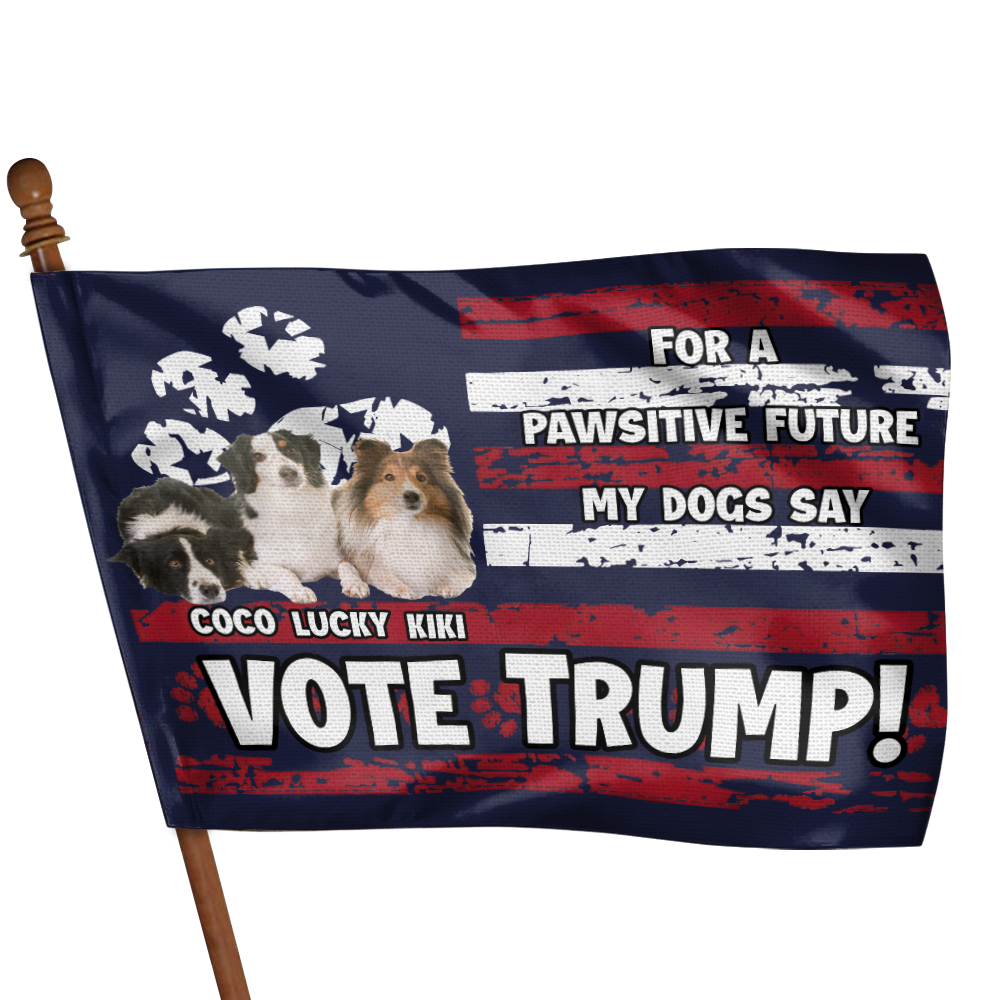 Personalized Dog Lover House Flag - Pawsitive Future Vote Toby