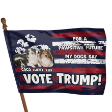 Load image into Gallery viewer, Personalized Dog Lover House Flag - Pawsitive Future Vote Toby
