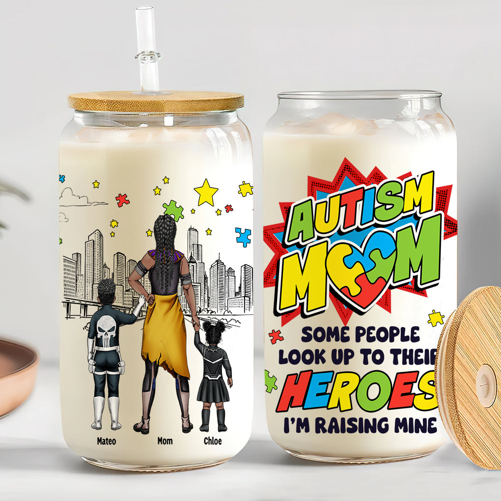 Some People Look Up to Their Heroes - Personalized Autism Mom Glass Can Glass Can PopCulturePrints