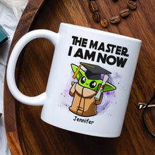 Load image into Gallery viewer, Custom Graduation Mug - The Master I Am Now Coffee Mug PopCulturePrints
