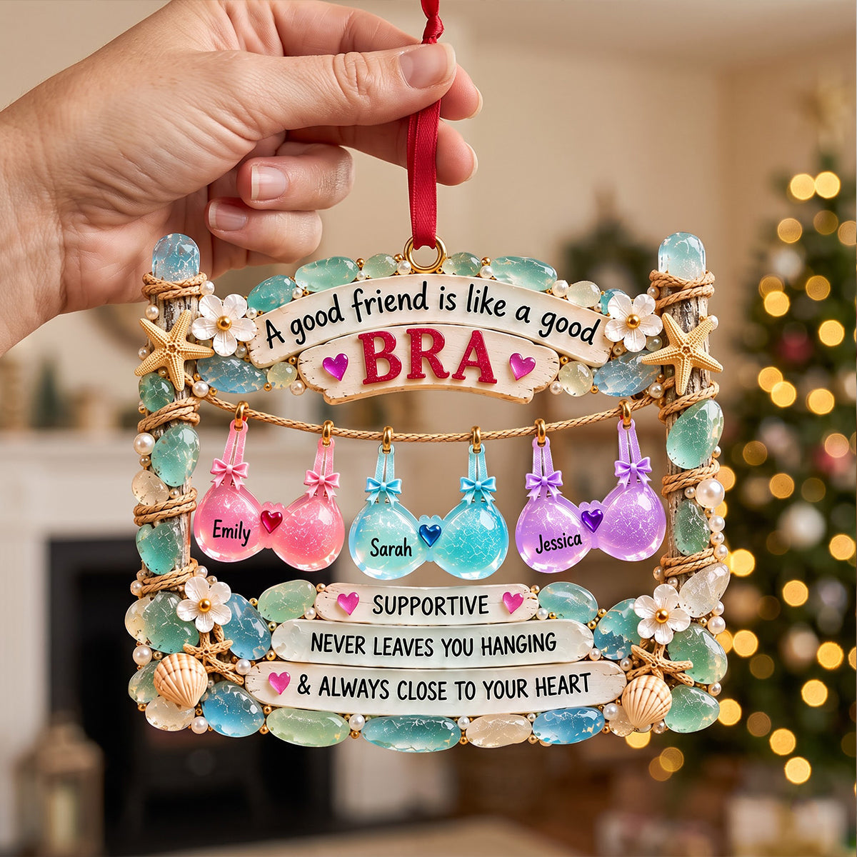 A Good Friend is Like a Good Bra - Personalized Acrylic Ornament for Besties