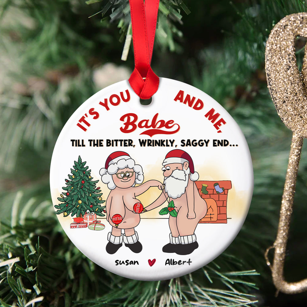 Personalized Funny Old Couple Ornament - It's You And Me Till The End