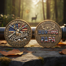Load image into Gallery viewer, “My Hunting Buddies Call Me Grandpa” - Personalized Metal Coin - Unique Gift for Grandpa Coin PopCulturePrints
