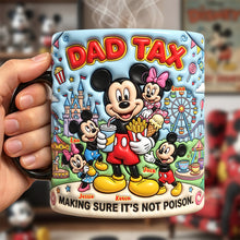 Load image into Gallery viewer, Dad Tax: Making Sure It's Not Poison - Personalized Heat Changing Mug for Dads and Grandpas Coffee Mug PopCulturePrints

