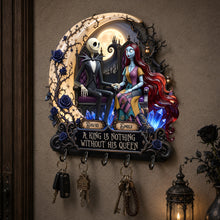 Load image into Gallery viewer, A King Is Nothing Without His Queen - Gothic Royal Couple Acrylic Key Hanger - Personalized Gift for Couples
