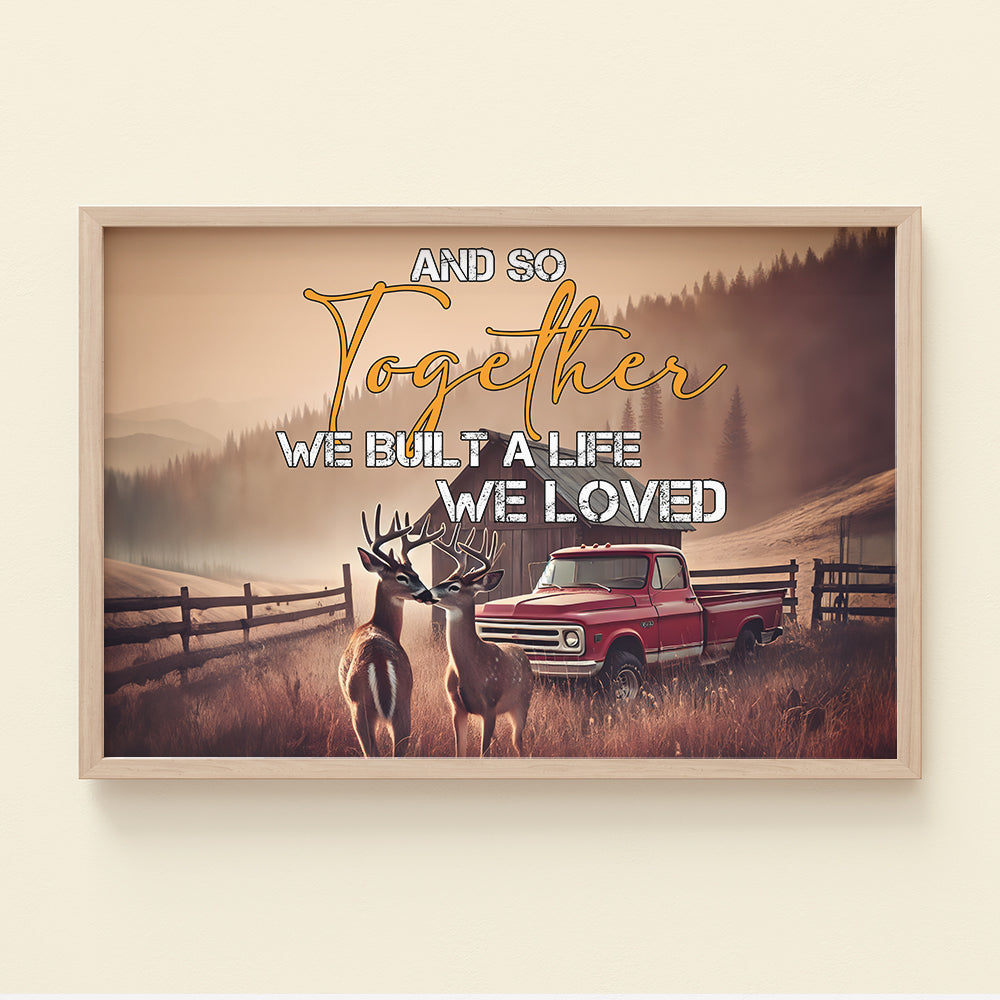 Personalized Deer Couple Canvas Print - Together We Built a Life We Loved Poster & Canvas PopCulturePrints