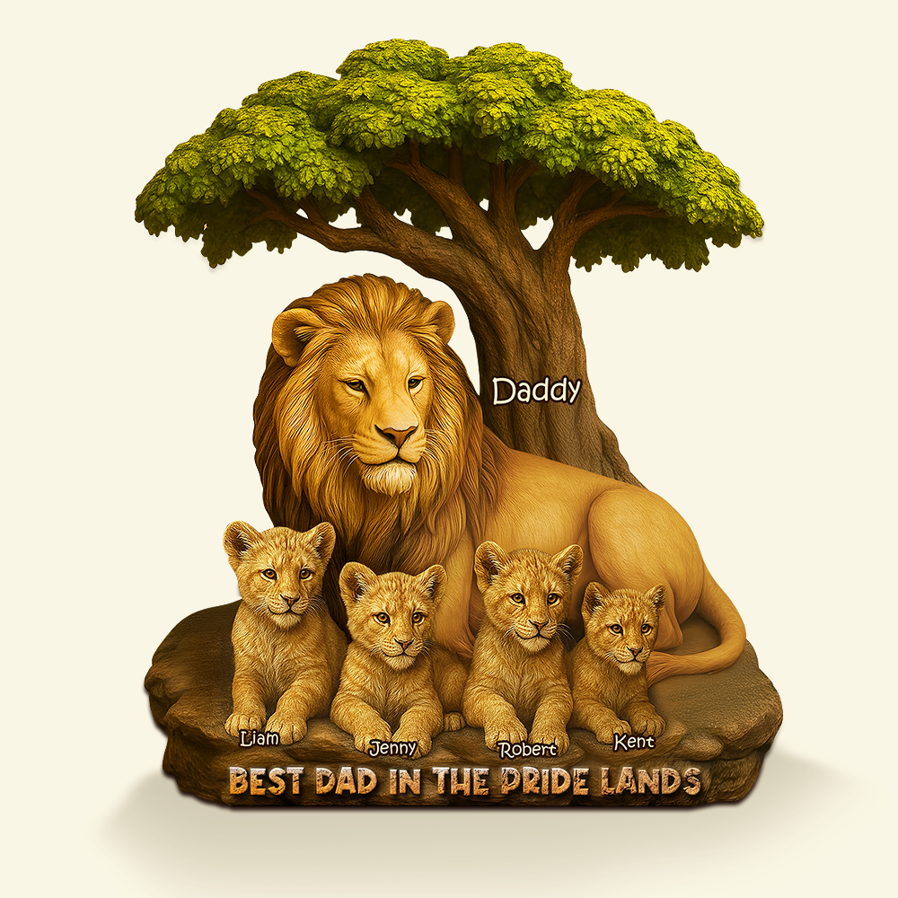 Best Dad in the Pride Lands - Personalized Lion Dad Plaque Shaped Plaques PopCulturePrints