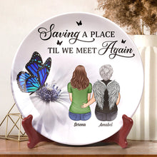 Load image into Gallery viewer, Saving A Place Til We Meet Again - Personalized Ceramic Plate for Meaningful Keepsakes Ceramic Plate PopCulturePrints
