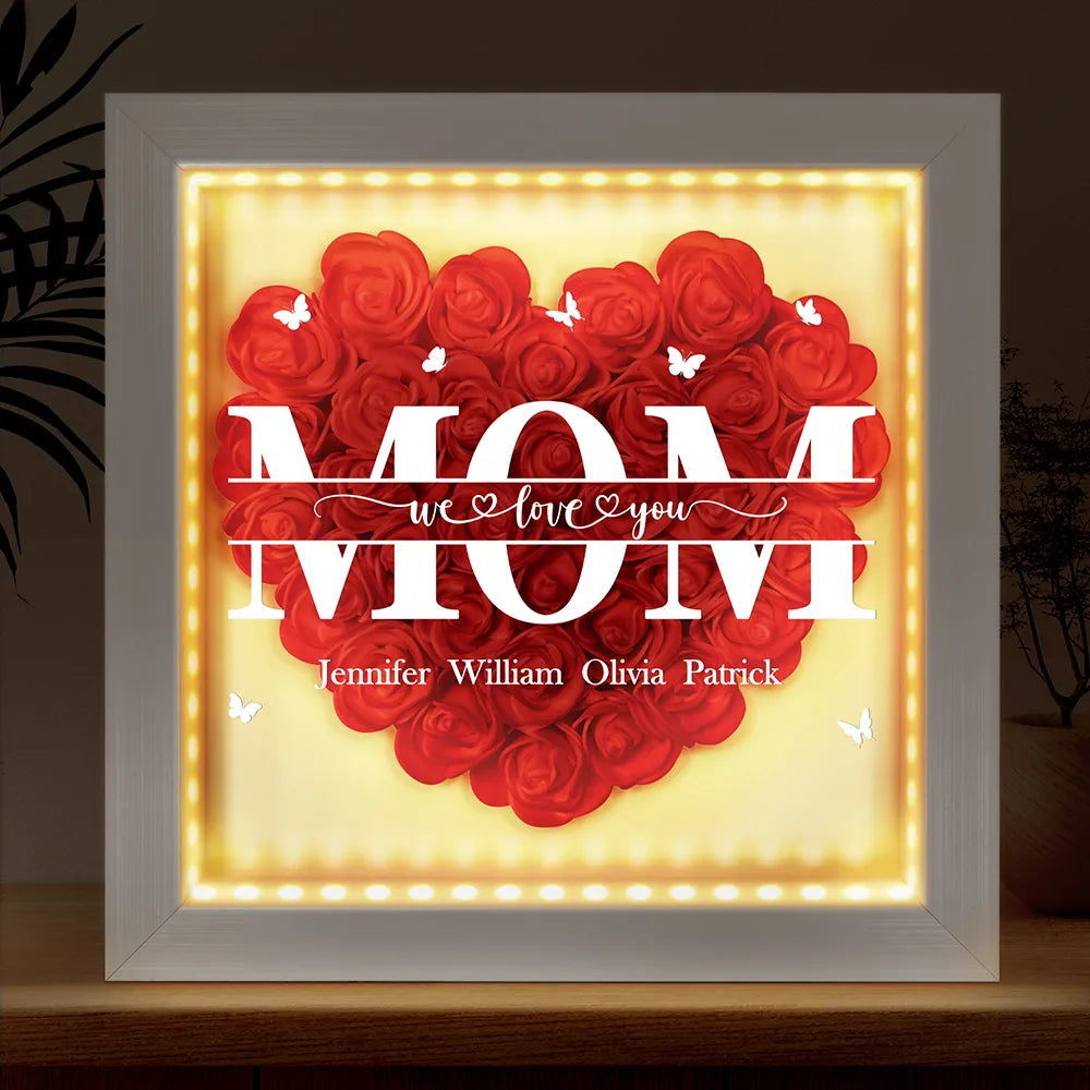 We Love You Mom - Personalized LED Light Flower Shadow Box - Perfect Gift for Mom and Grandma LED Light Flower Shadow Box PopCulturePrints