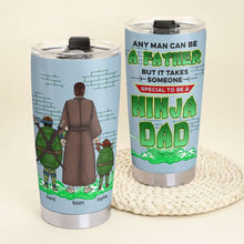 Load image into Gallery viewer, Personalized Ninja Dad Tumbler - Special Father Gift Tumbler Cup PopCulturePrints
