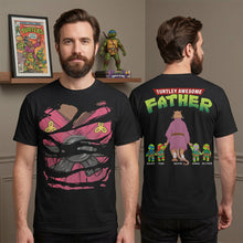 Load image into Gallery viewer, Turtley Awesome Father Shirt - Personalized Gift for Dad Shirts PopCulturePrints

