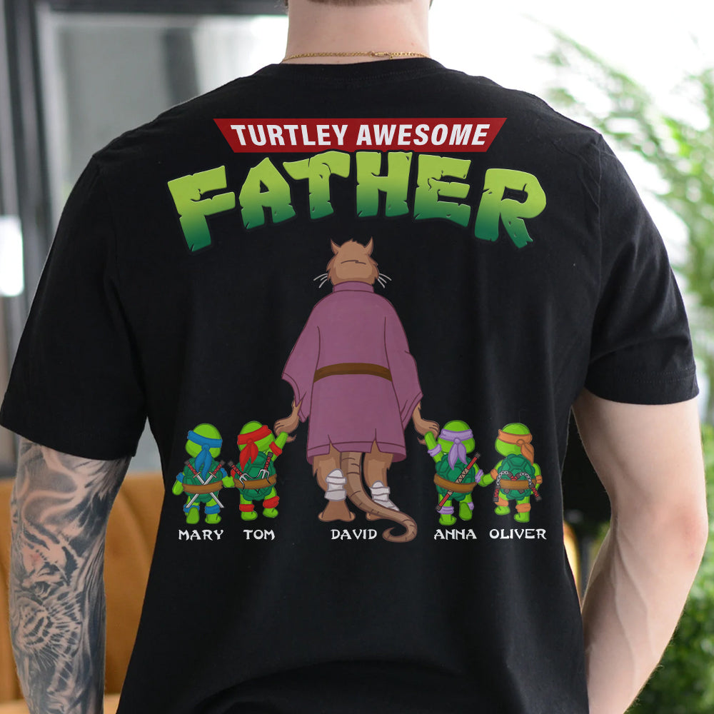 Turtley Awesome Father Personalized T-Shirt