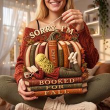 Load image into Gallery viewer, Sorry, I'm Booked For Fall - Personalized Acrylic Sign for Book Lovers
