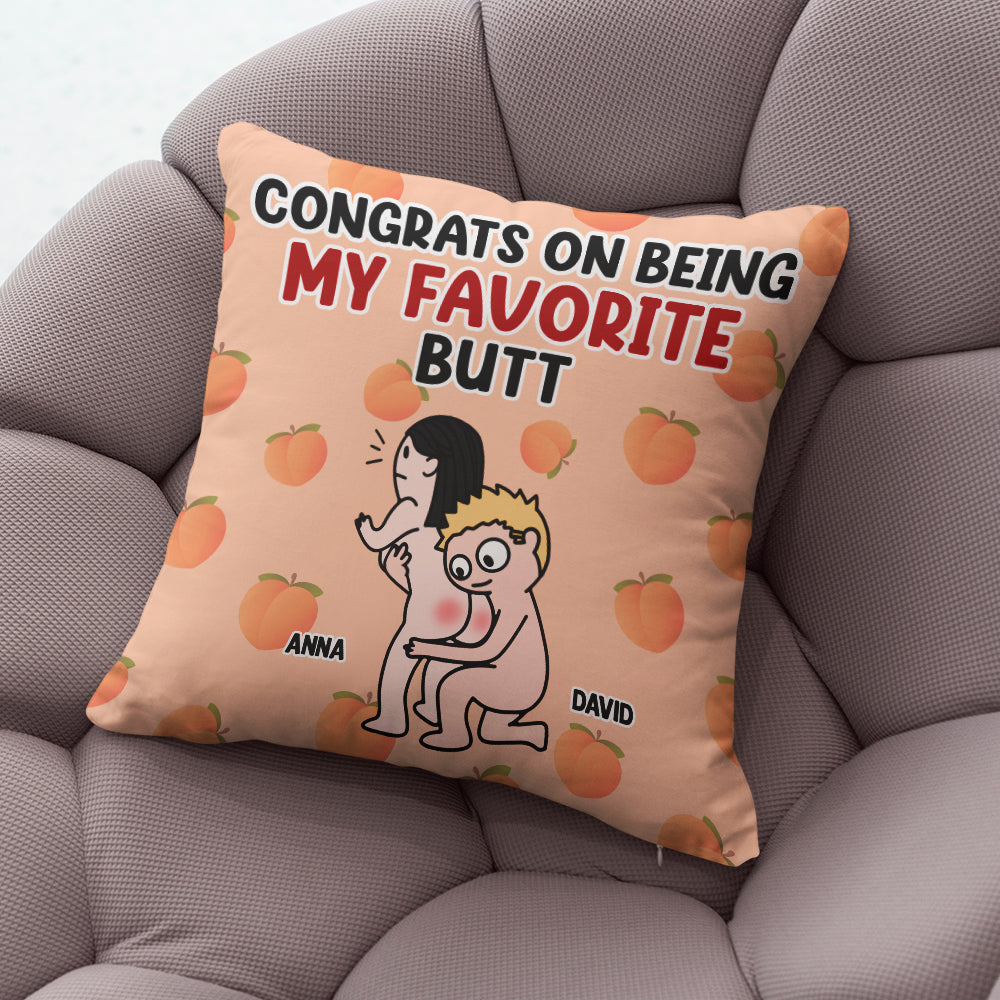 Personalized Couples Pillow - Congrats on Being My Favorite Butt Pillow PopCulturePrints