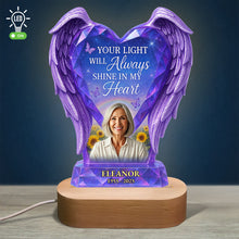 Load image into Gallery viewer, Your Light Will Always Shine in My Heart - Custom Memorial LED Light Gift Led Night Light PopCulturePrints
