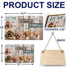 Load image into Gallery viewer, Home Is Where Someone Runs To Greet You - Personalized Dog Wood Rectangle Sign Wood Rectangle Sign PopCulturePrints
