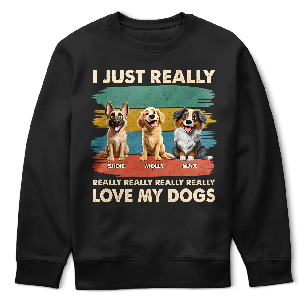 I Just Really Love My Dog - Personalized T-Shirt for Dog Lovers T-shirt PopCulturePrints